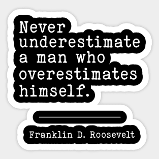 President Roosevelt | WW2 Quote Sticker